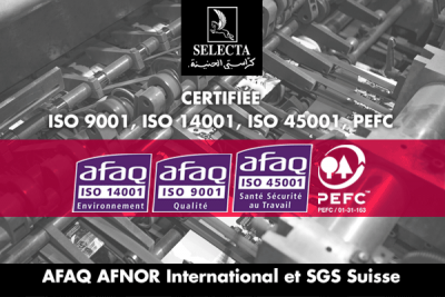 SELECTA est certifiée, ISO45001,  ISO9001,  ISO14001 et PEFC !